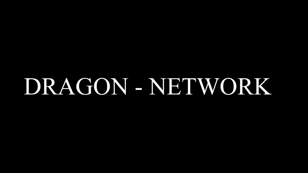 Dragon - Network ( MASS SIEGE )