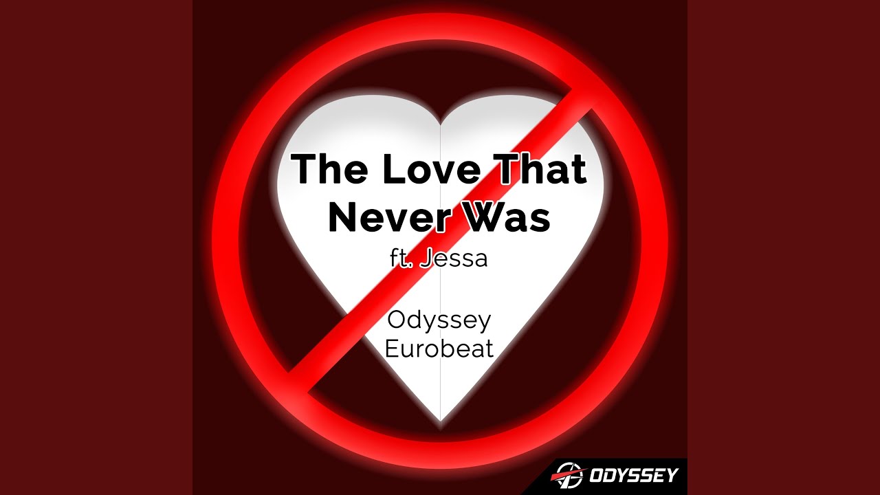 The Love That Never Was (feat. Jessa) (Extended)