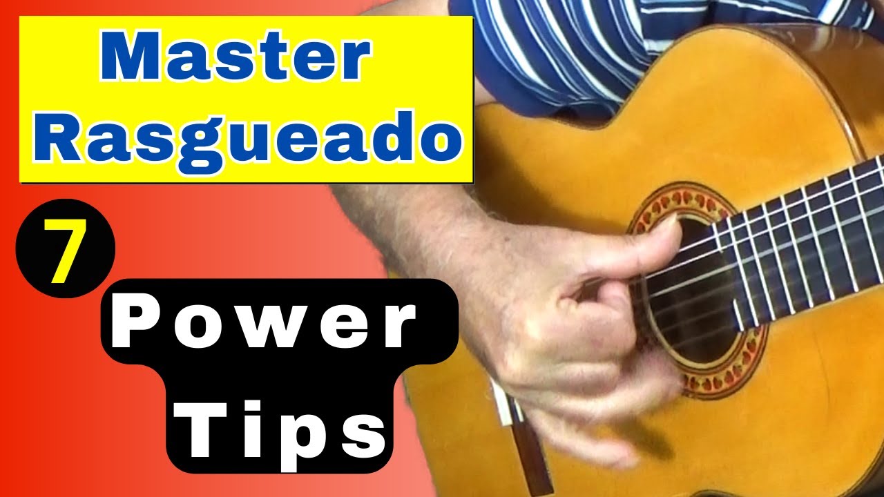 How to play rasgueado. 7 tips. Flamenco guitar lesson