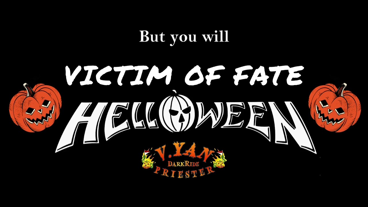 HELLOWEEN - VICTIM OF FATE KISKE VERSION (With Lyrics)