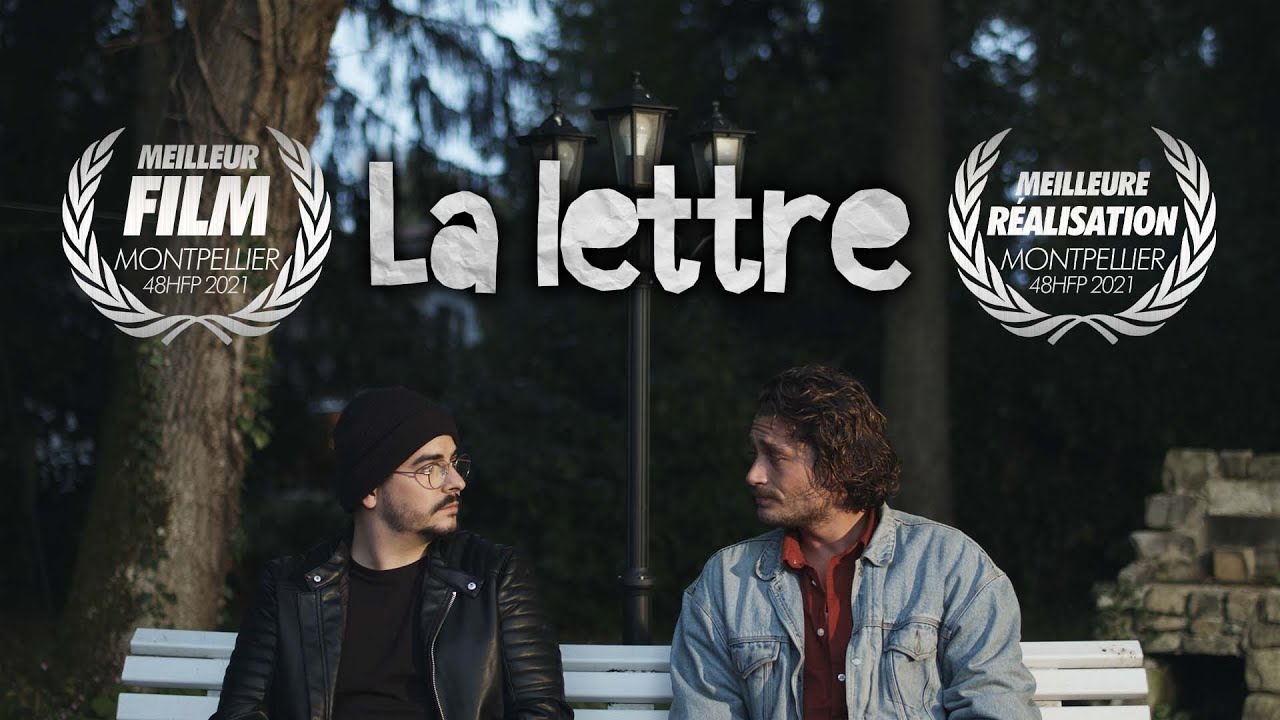 LA LETTRE (Meilleur Film & Meilleure Réalisation 48HFP Montpellier 2021)