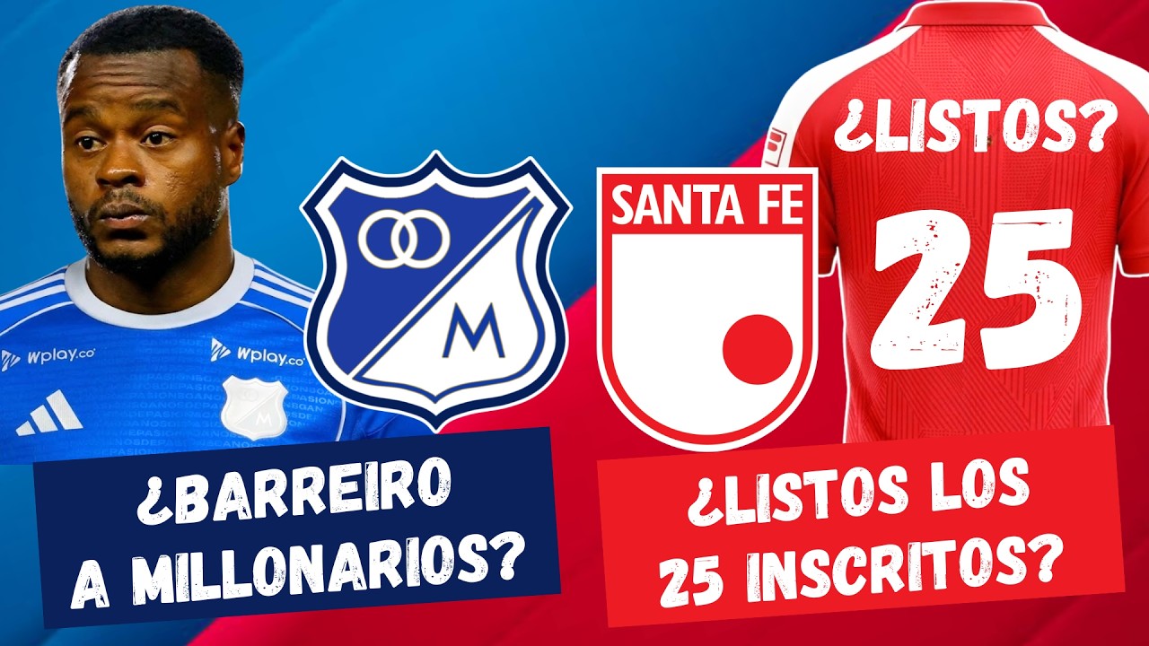 &iquest;Stiven Barreiro a Millonarios &iquest;Listos los 25 de Santa Fe? | #FutbolDC