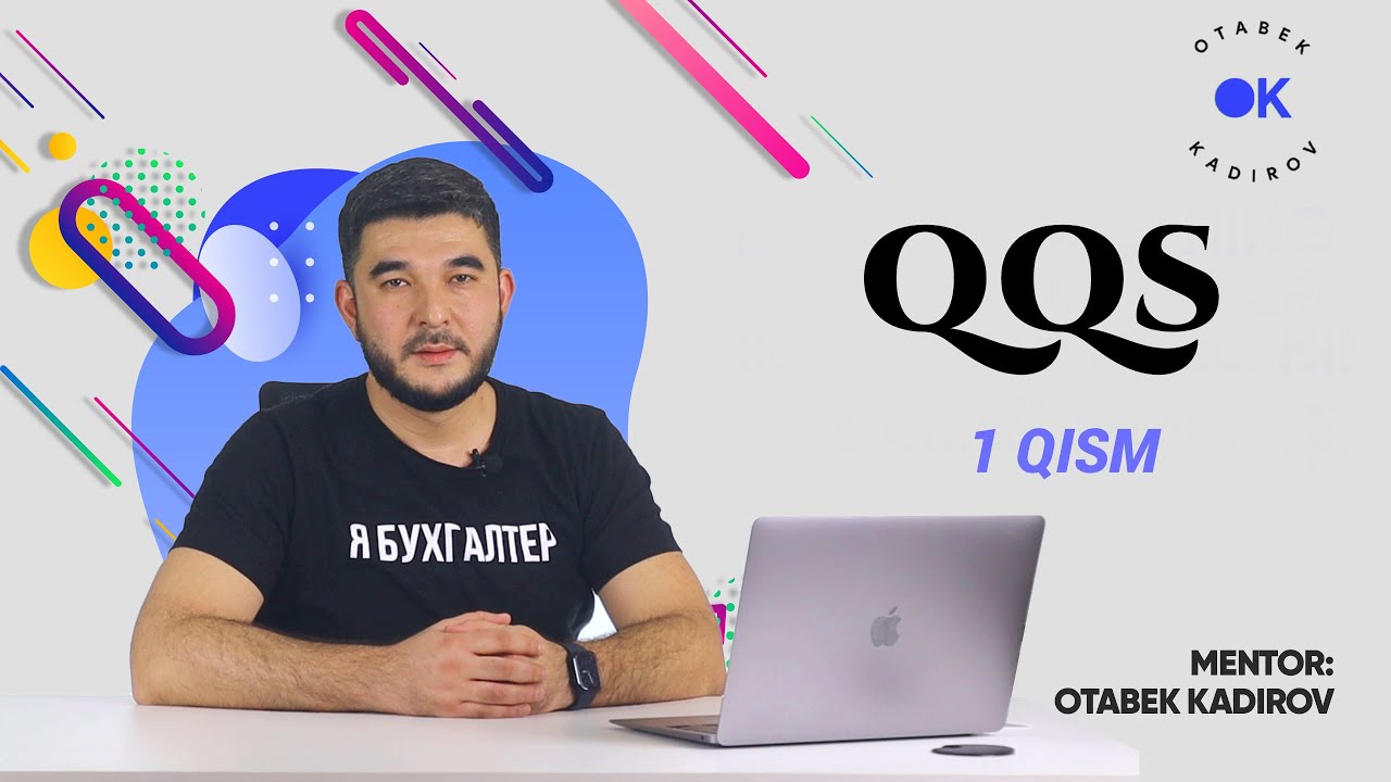 QQS(Qo'shilgan qiymatga soliq) 1 dars: Kirish. Buxgalteriya darslari. Oson va sodda
