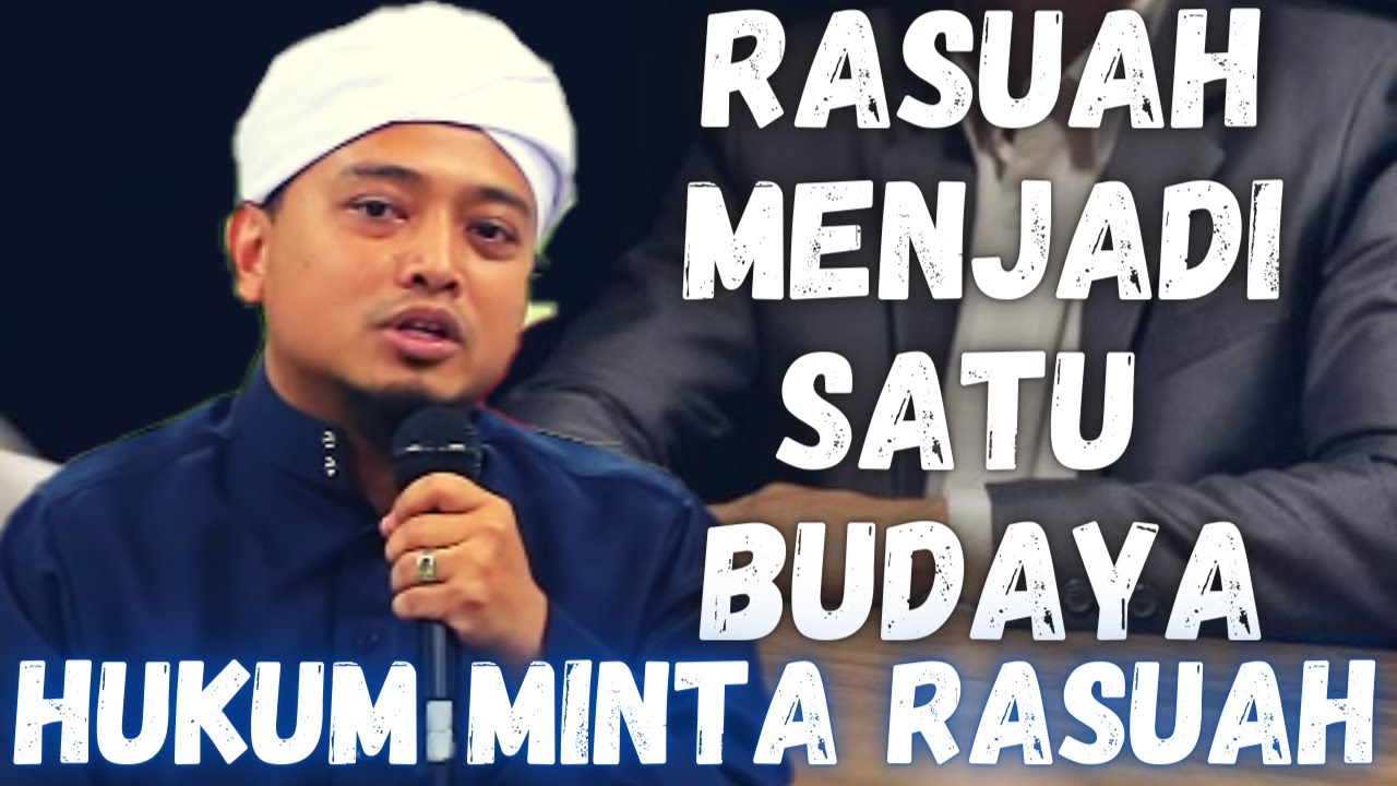 Ustaz Wadi Annuar l Hukum Minta,Bagi Dan Terima RASUAH  l RASUAH Menjadi Satu Budaya