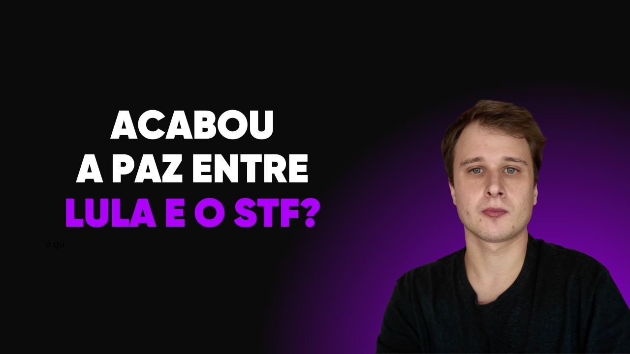 Acabou a paz entre Lula e o STF?