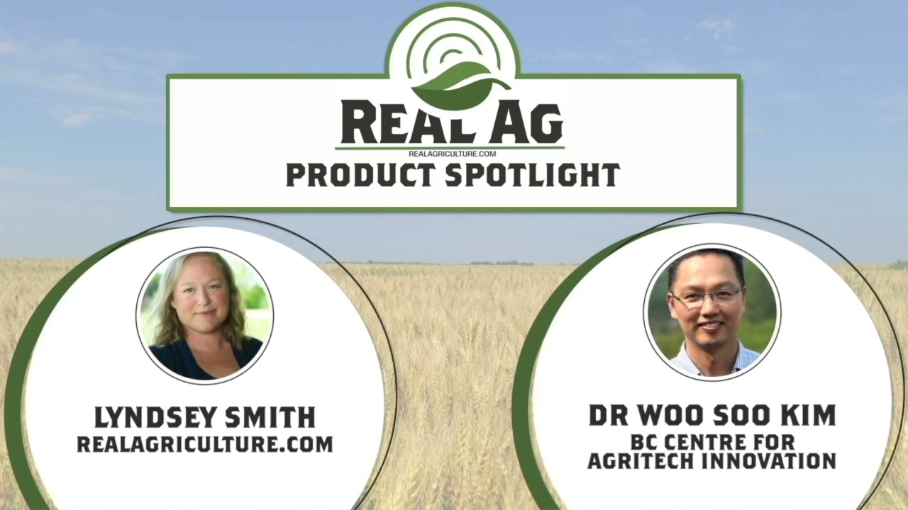 RealAg Product Spotlight -  BC Centre for Agritech Innovation