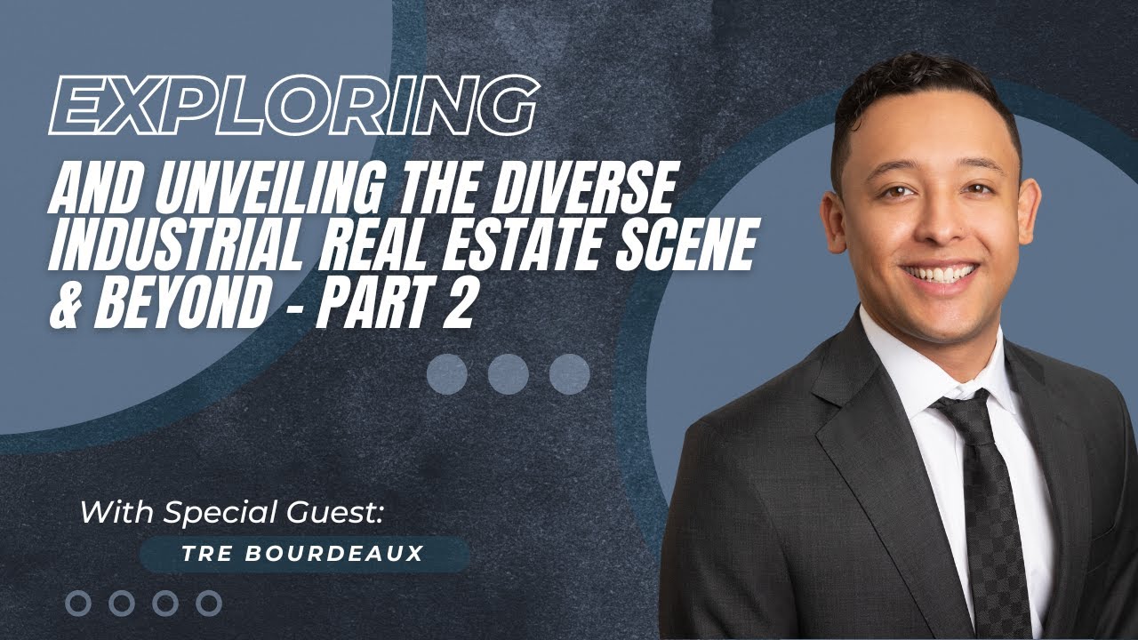 Exploring and Unveiling the Diverse Industrial Real Estate Scene and Beyond - Part 2
