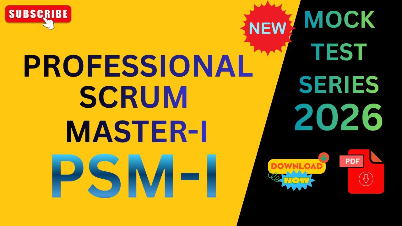 Mock Test: PSM-I - Professional Scrum Master-I | Series 2026 Set-5/5