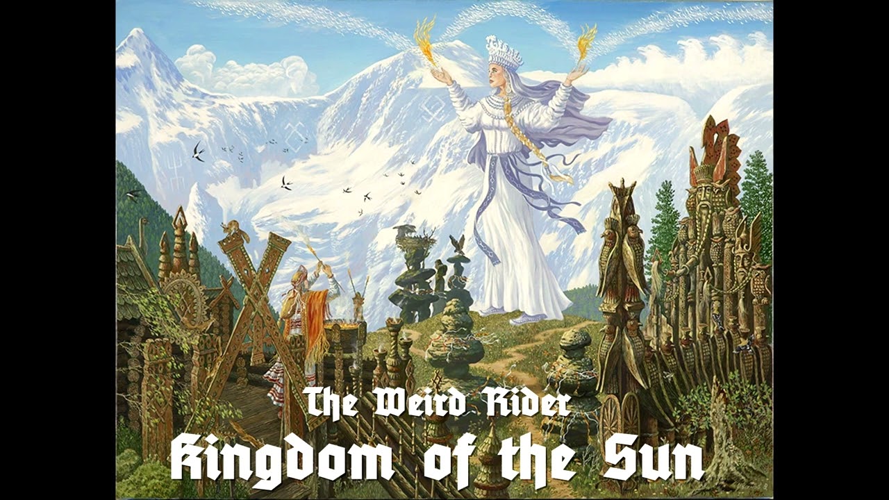 The Weird Rider - Kingdom Of The Sun