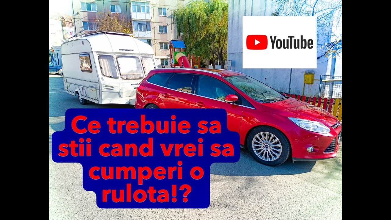 Tot ce trebuie sa stii atunci cand vrei sa cumperi o rulota fara probleme.