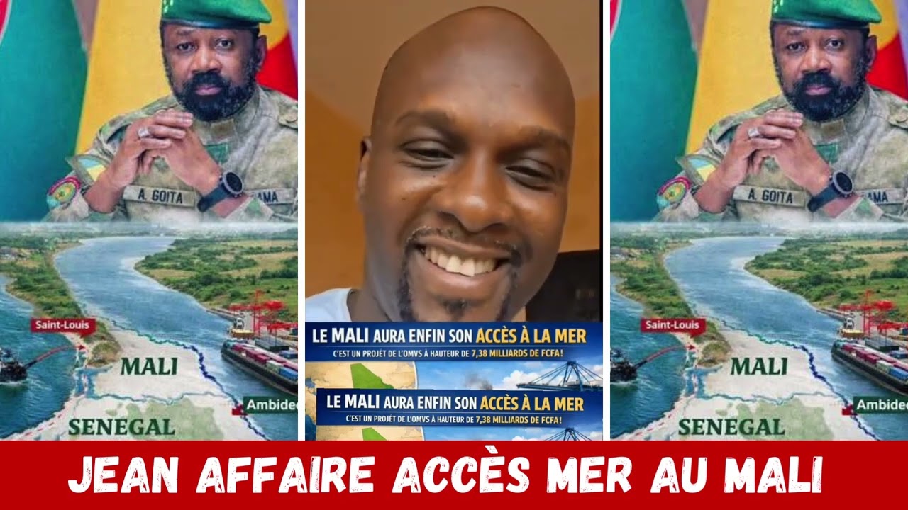 JEAN SE PRONONCE SUR L’AFFAIRE L’ACCÈS MER AU MALI 