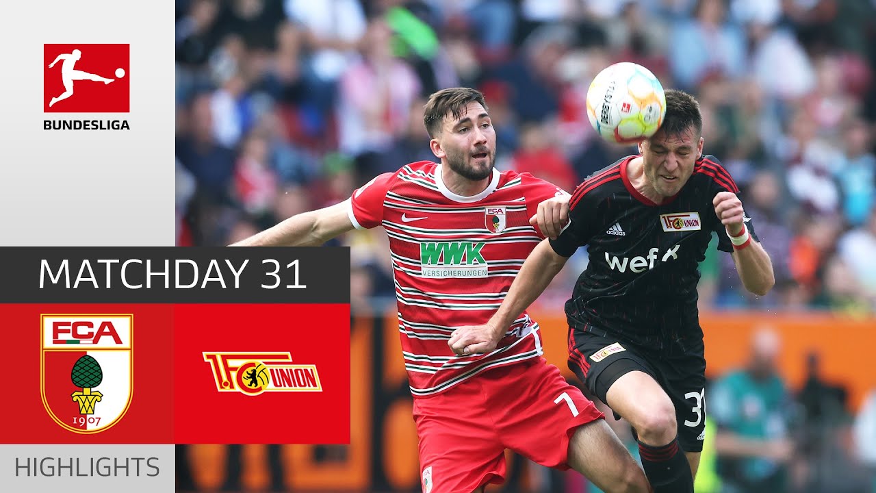 FC Augsburg - Union Berlin | Highlights | Matchday 31 &ndash; Bundesliga 2022/23