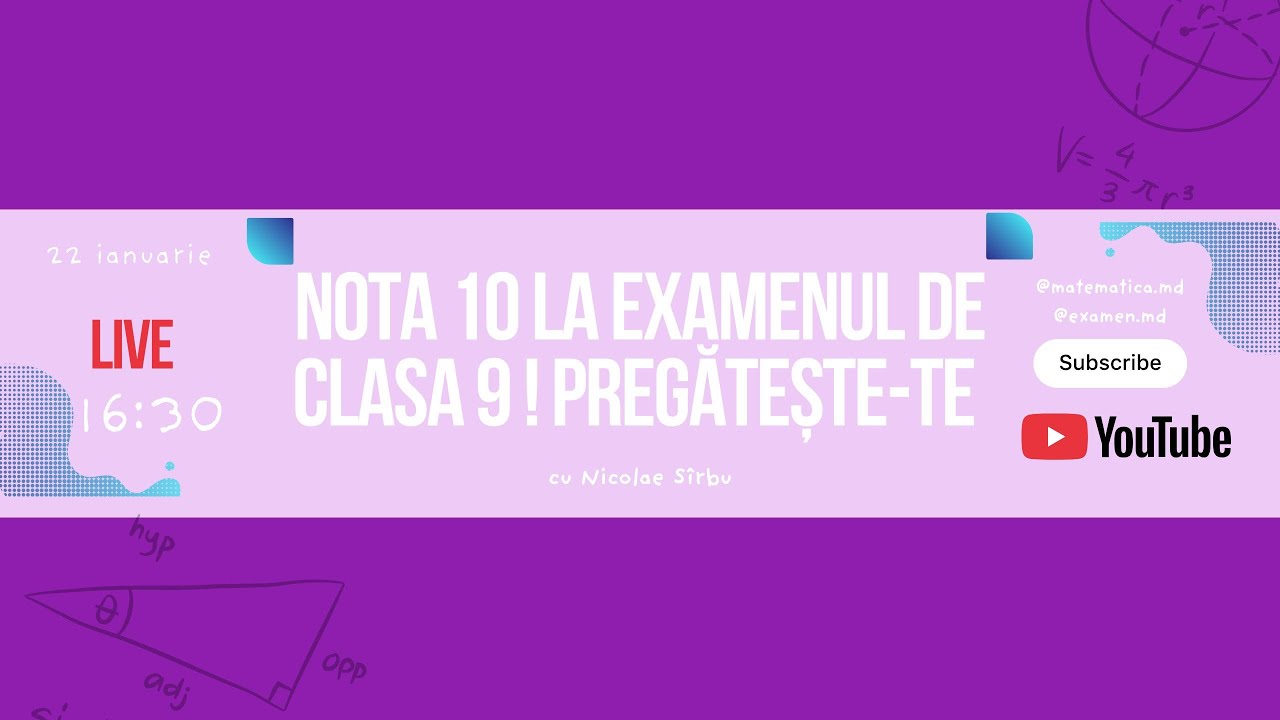 Rezolvarea testului examen de clasa 9 la MATEMATICĂ 2025 cu Nicolae Sîrbu😉