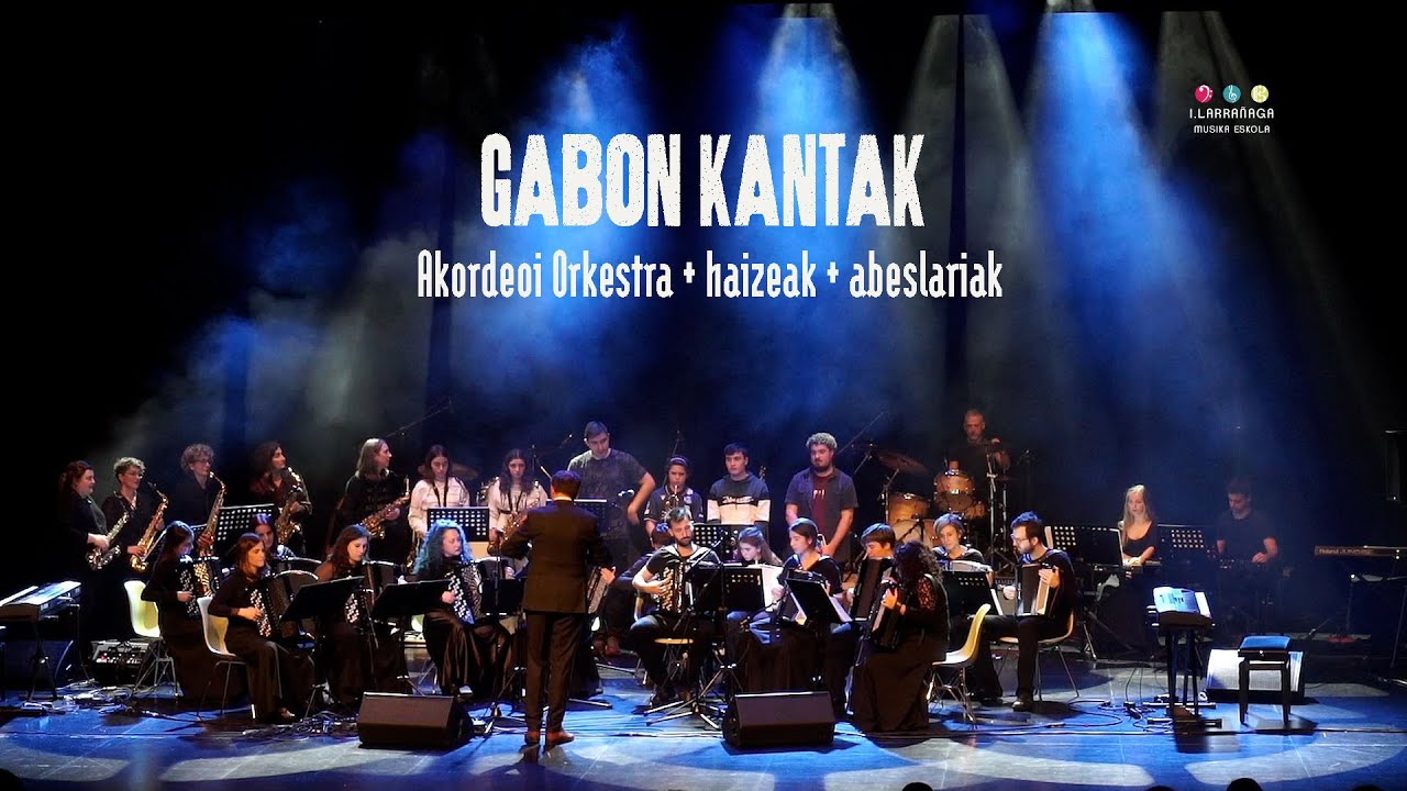 Gabon Kantak - Akordeoi Orkestra / I.Larrañaga Musika Eskola