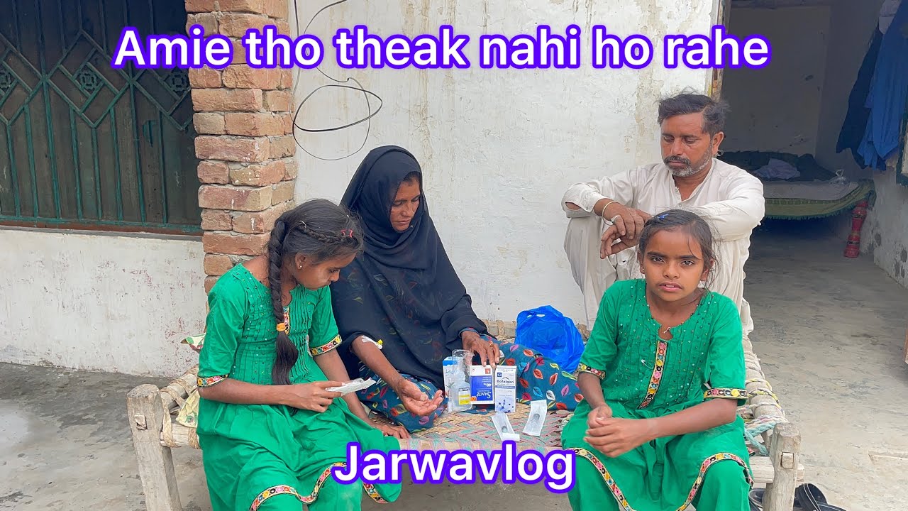 Ajj Amie phir s bemar hogye pta nahi Khia howa /@Jarwavlog 