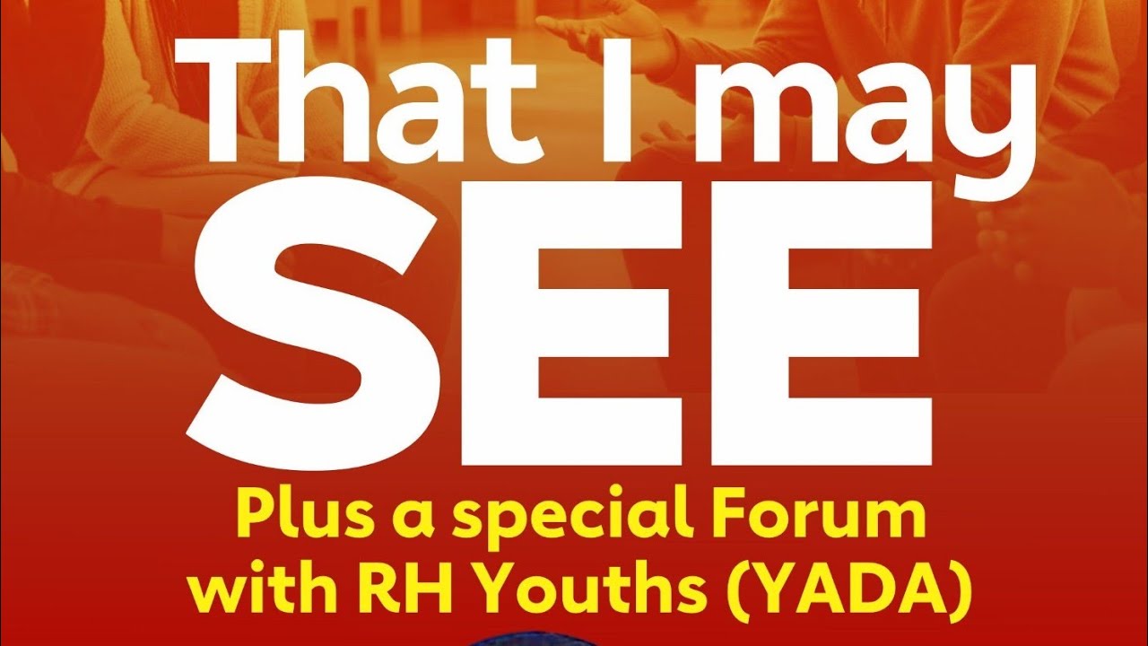 That I may see + Forum with the youths // 12/28/25