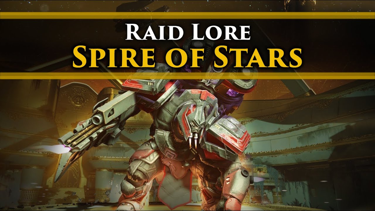 Destiny 2 Lore - Spire of Stars Raid Lore & Story! (Vaulted Raid Lore)