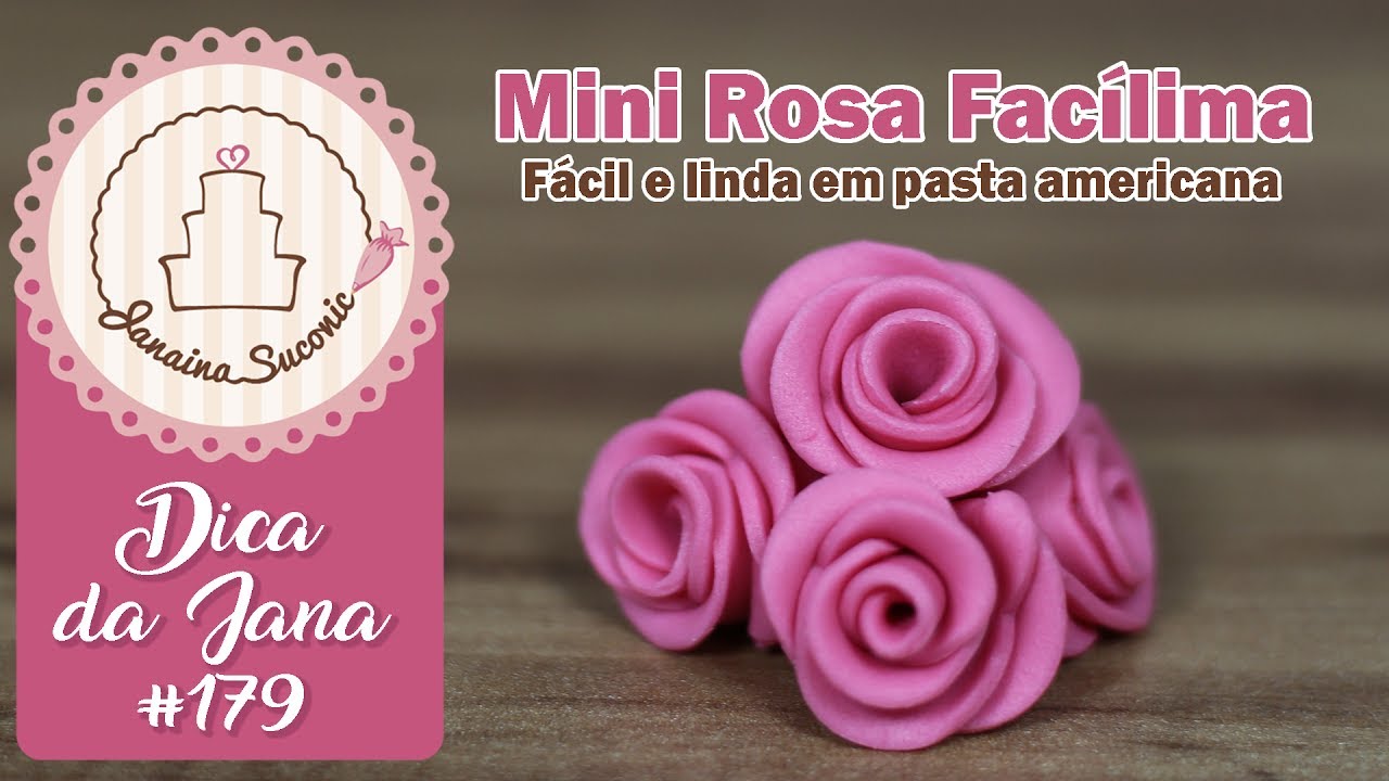 Dica da Jana #179 Mini Rosas de Pasta Por Janaina Suconic