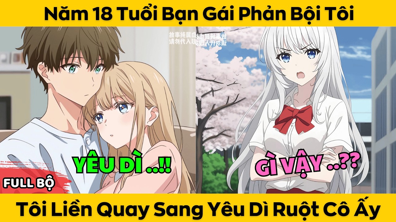 Năm 18 Tuổi Bạn Gái Phản Bội Tôi - Tôi Liền Quay Sang Yêu Dì Ruột Cô Ấy