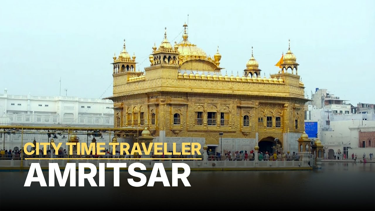 City Time Traveller | S02 E04 Amritsar | Golden Temple