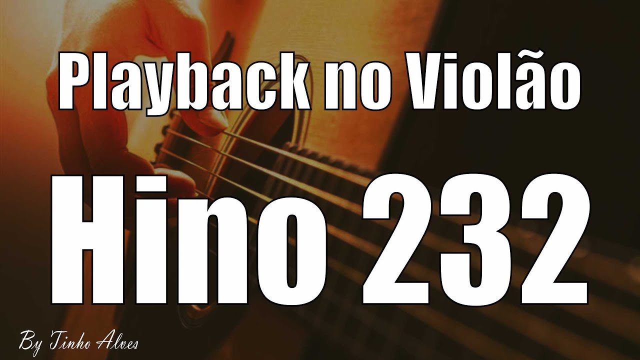 Playback legendado - Hino 232