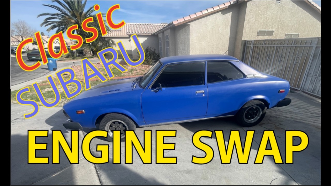 Engine swap for the 77 SUBARU