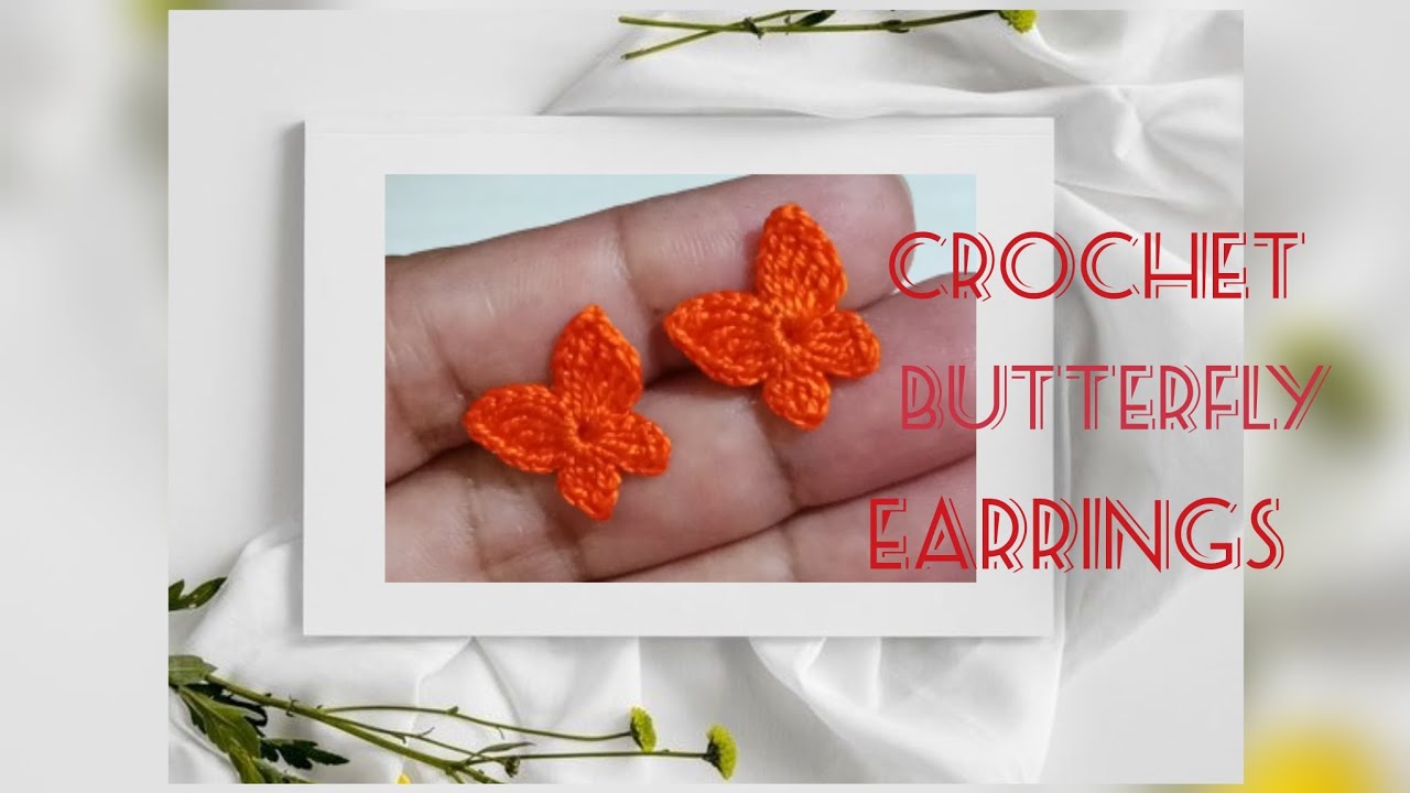 CUTE BUTTERFLY EARRINGS | CROCHET EARRINGS FOR BEGINNERS 