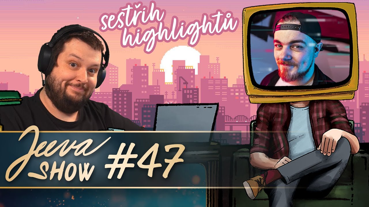 Jeeva Show #047, host: Du&scaron;an @Duklock Brachna [SESTŘIH HIGHLIGHTŮ]