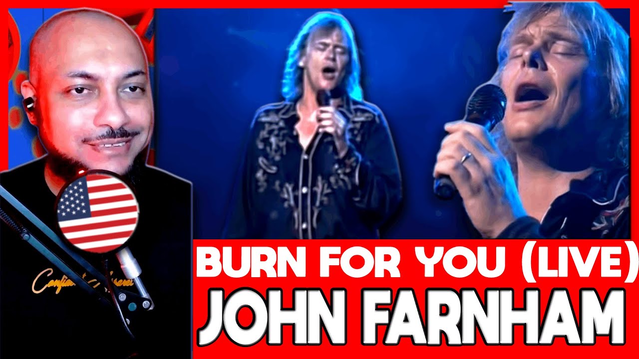 Американская реакция на Burn For You (ВЖИВУЮ) - Джон Фарнхэм!