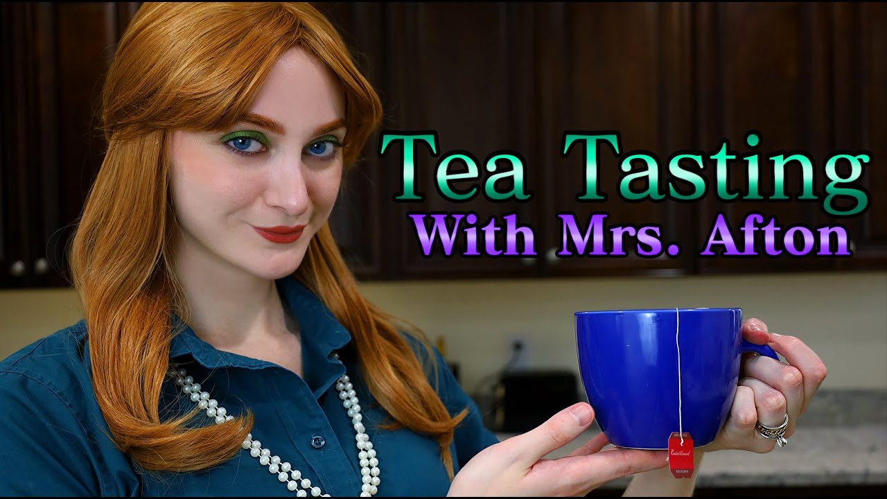 Tea Tasting With Mrs. Afton