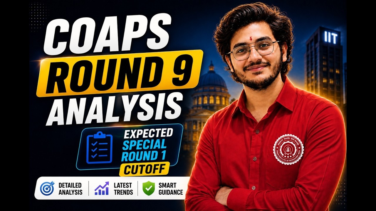 COAP Round 9 is OUT! 📢 | CCMT Special Round 1 Expected Cutoff 2026 | Complete Analysis