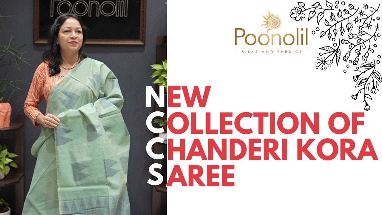 NEW COLLECTIONS OF CHANDERI SILK SAREES