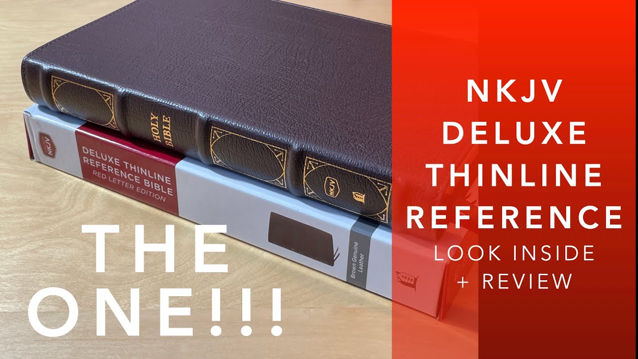 REVIEW: NKJV Deluxe Thinline Reference