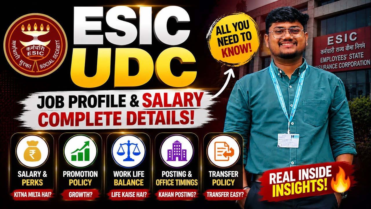 🔥ESIC UDC Job Profile, Salary & Perks, Promotion & Work Life Balance, Transfers | Complete Details
