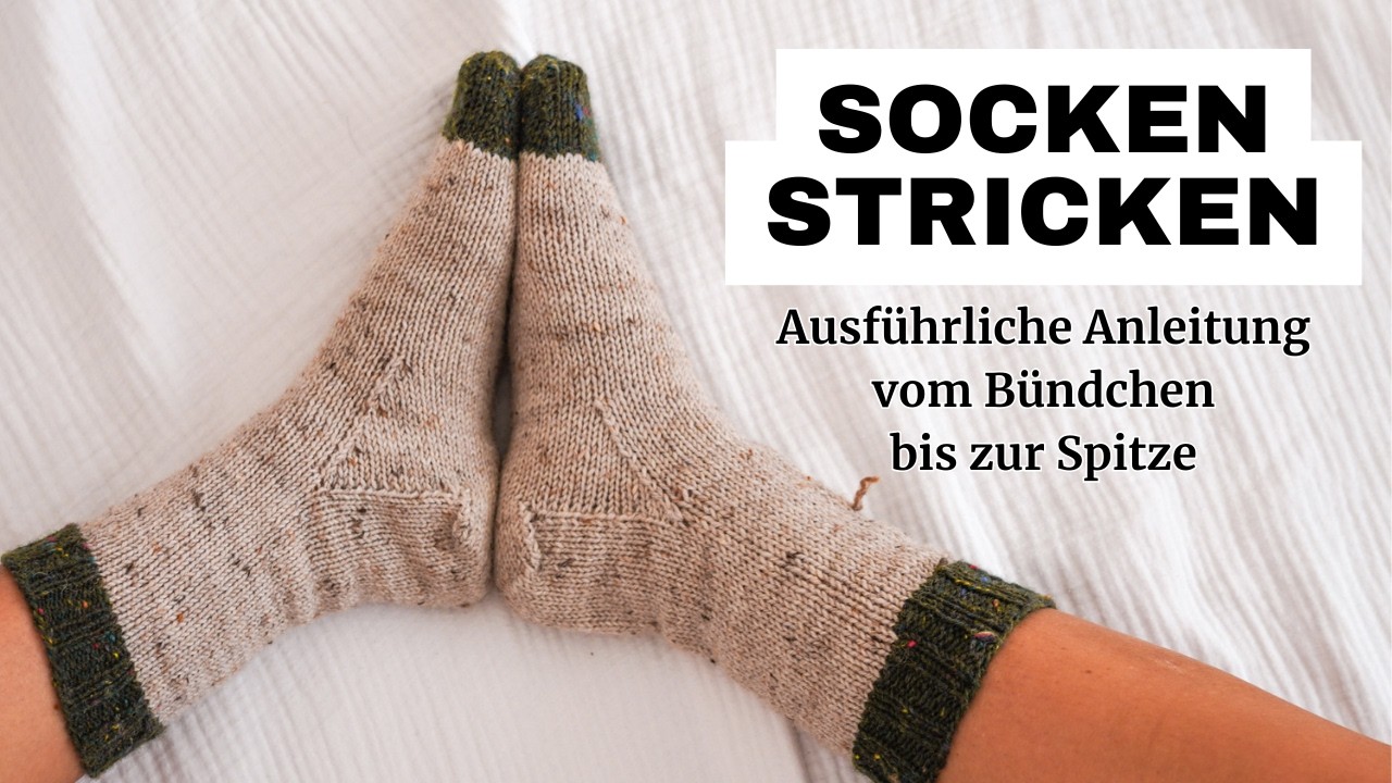 Einfache Socken stricken &ndash; Schritt f&uuml;r Schritt erkl&auml;rt