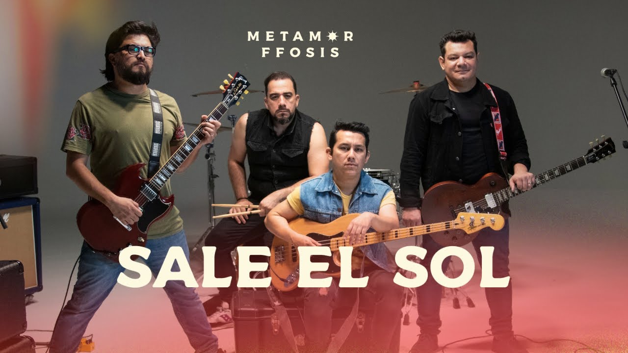 Metamorffosis - Sale el Sol