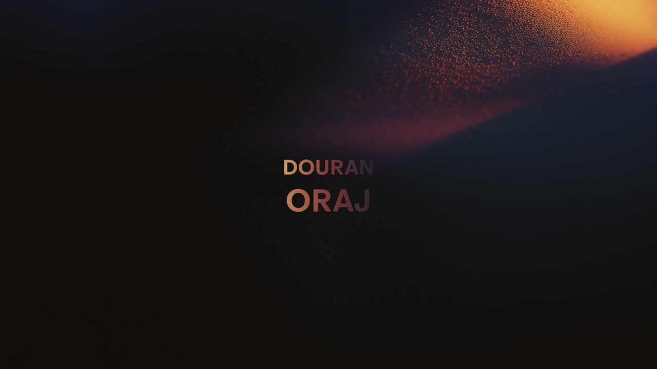 Douran - Oraj