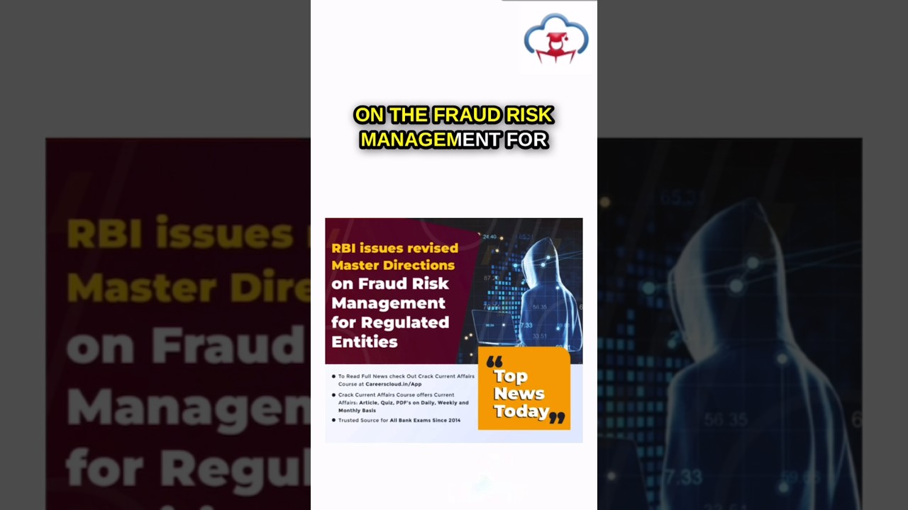 RBI has issued three master directions on fraud risk management for regulated entities
