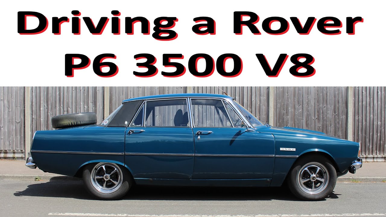 Taking a short drive in my old Rover P6 3500 V8