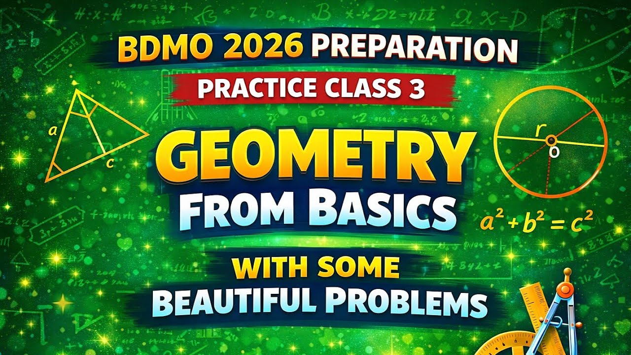 BDMO 2026 Preparation Practice Class 3 (Geometry)