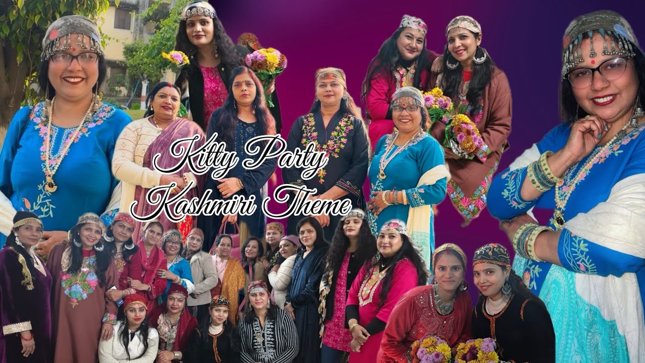 💓KITTY PARTY✨| KASHMIRI LOOK | Games | Celebration 🎉✌️