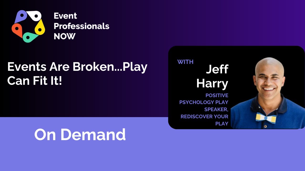 EPNow: Events are Broken...Play Can Fix It!