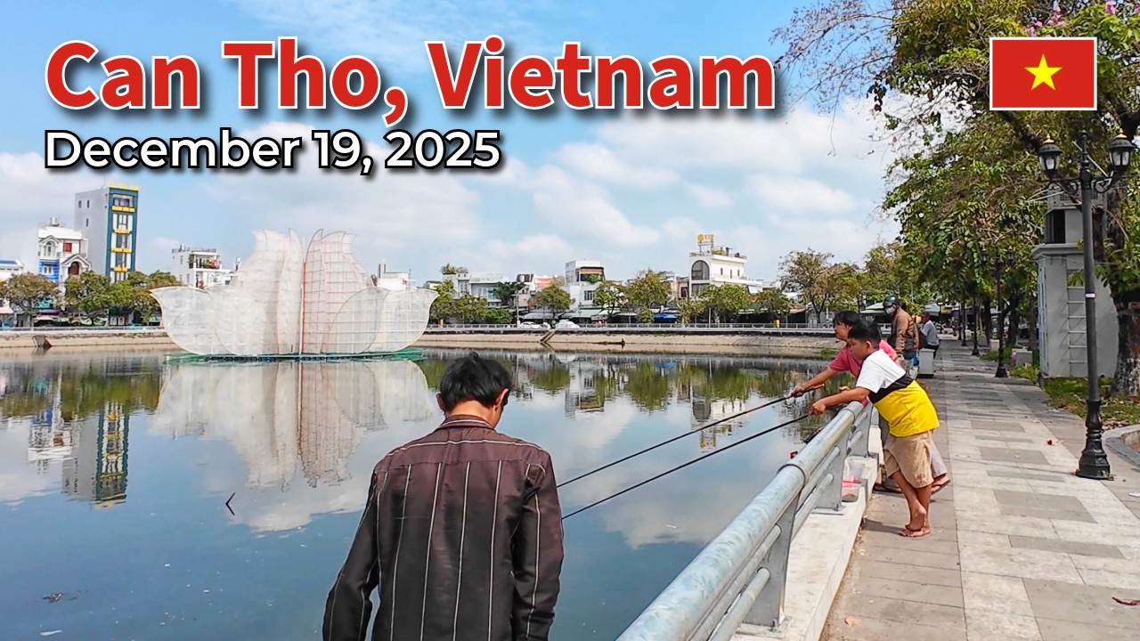 Can Tho, Vietnam - Dec 19, 2025 [4K/50fps] (78 minutes)