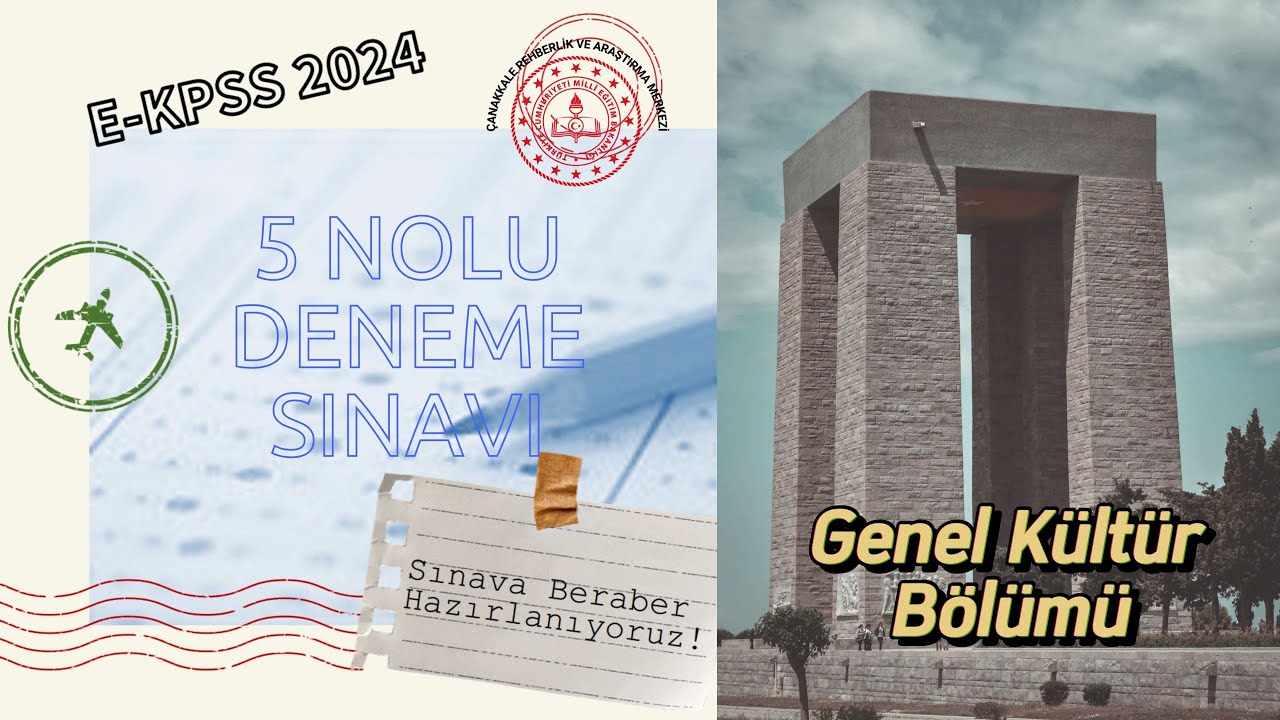 5 Nolu EKPSS Deneme Sınavı Genel Kültür Bölümü
