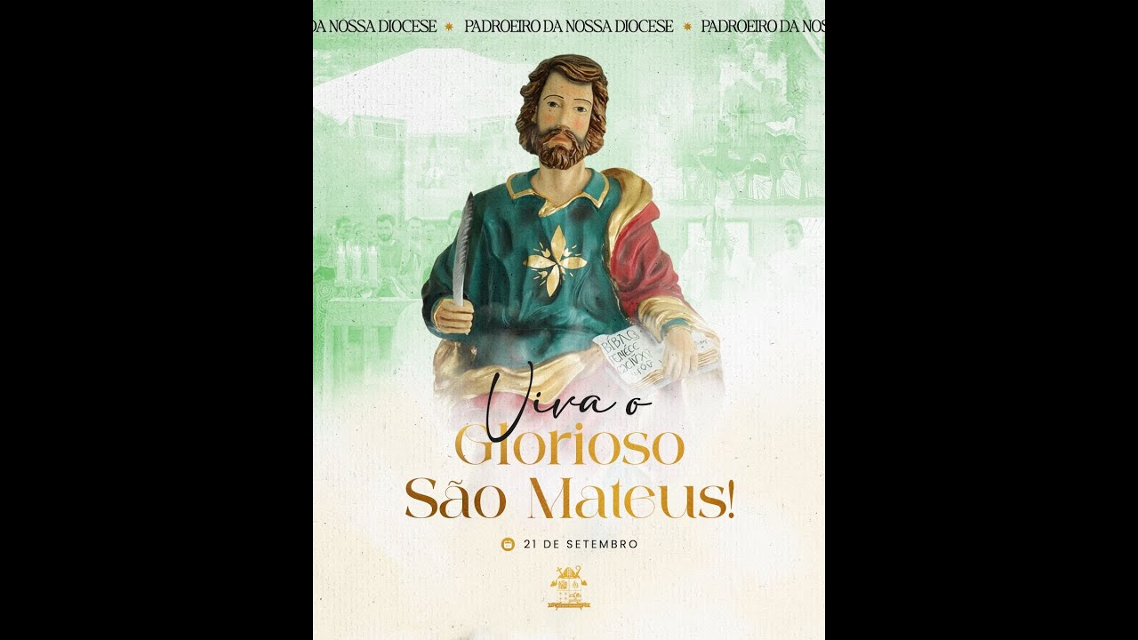 SANTA MISSA SOLENE - FESTA DE S&Atilde;O MATEUS- 10HRS - 21/09/2025