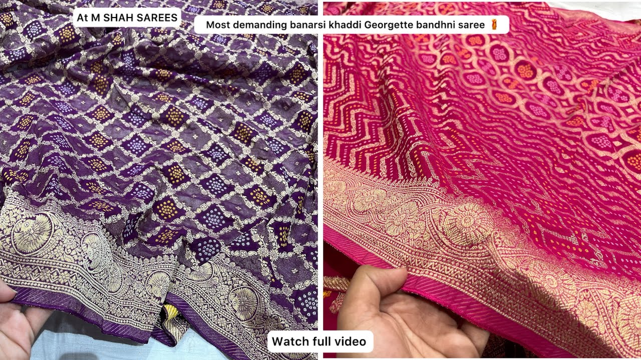Most demanding banarsi pure khaddi Georgette bandhni | mashru georgette | malai silk | mashru katan
