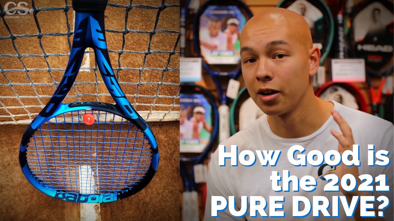 Why the 2021 Babolat Pure Drive Is the MOST REFINED Pure Drive Yet | UNPARALLED POWER