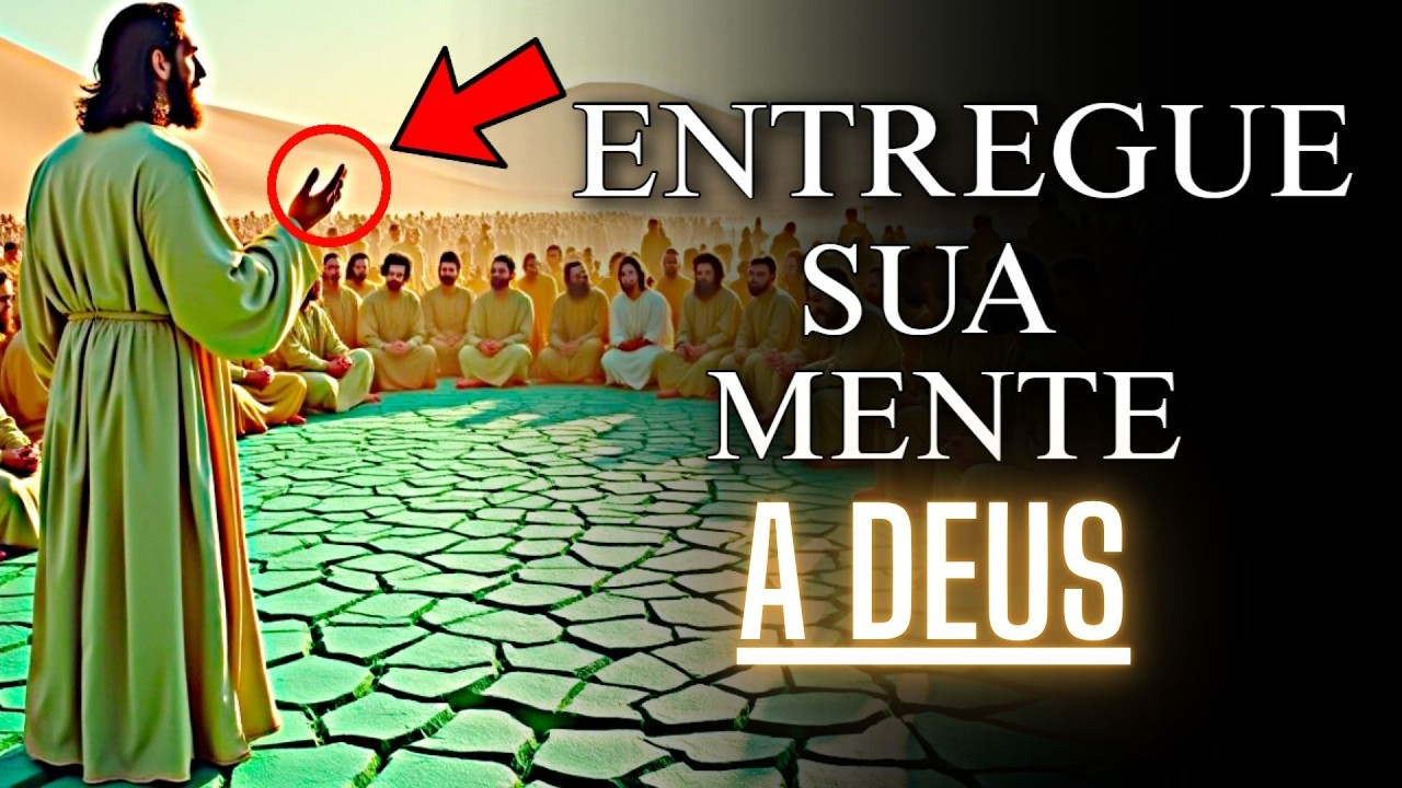 Pare de lutar com seus PENSAMENTOS entregue sua MENTE a DEUS e veja o que acontece