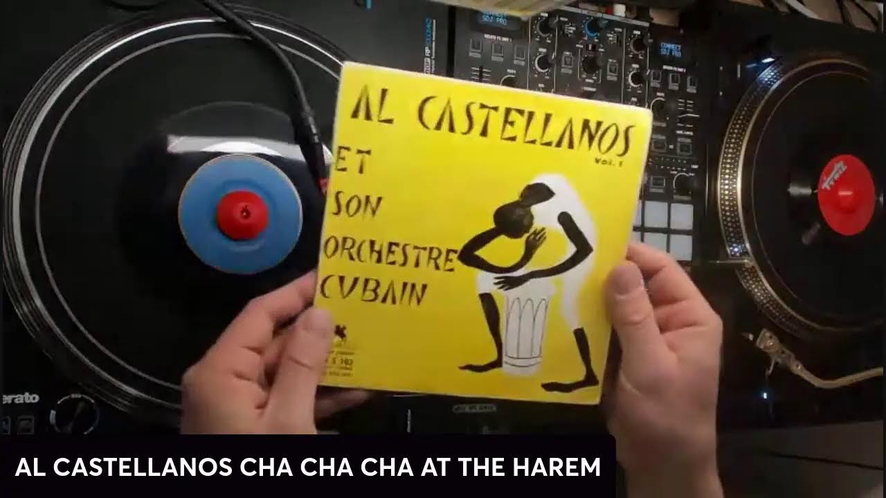 AL CASTELLANOS CHA CHA AT THE HAREM