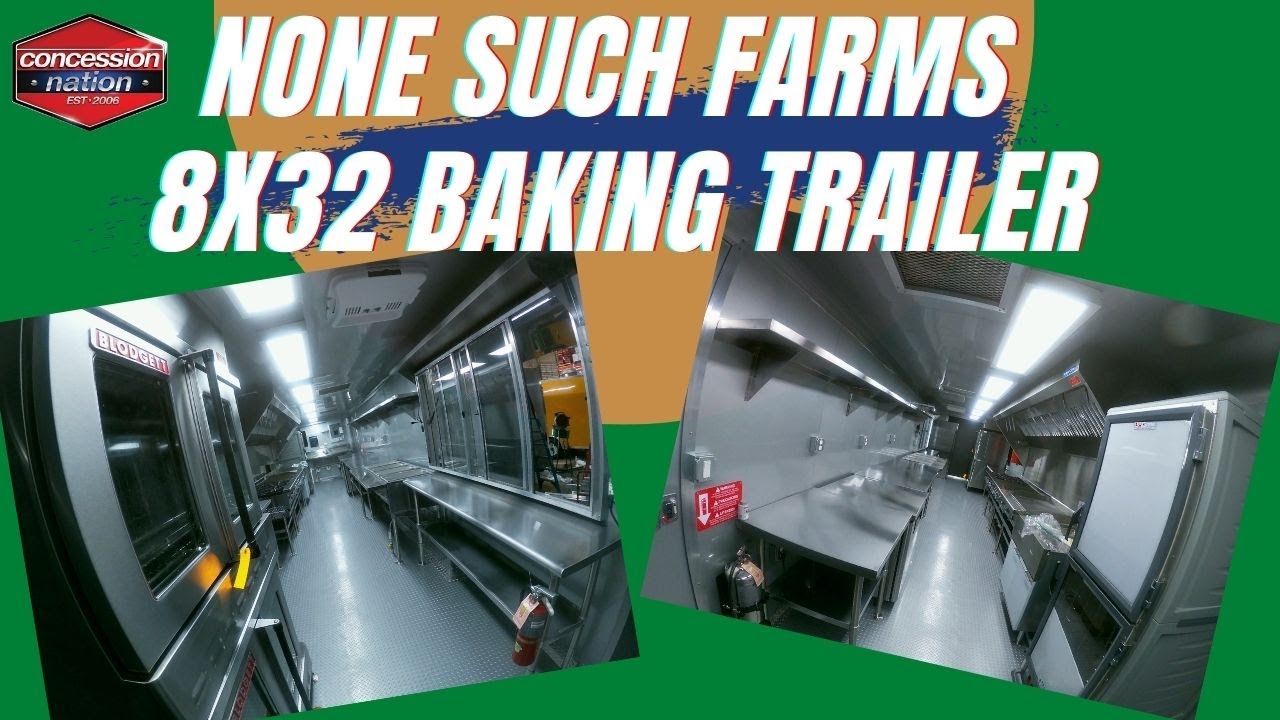 None Such Farms | 8x32 Bakery Trailer | Concession Nation